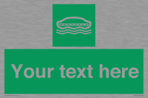 Custom sign safe condition Lifeboat